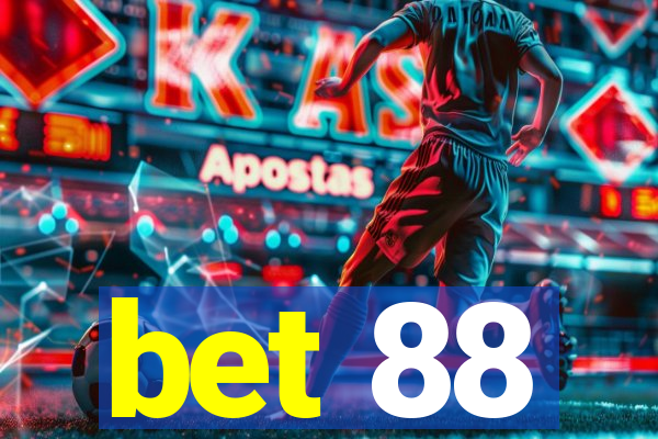 bet 88